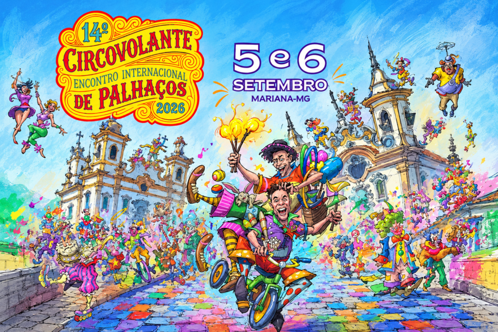 14º Circovolante – Encontro Internacional de Palhaços ocupa a cidade mineira de Mariana, nos dias 5 e 6 de setembro
